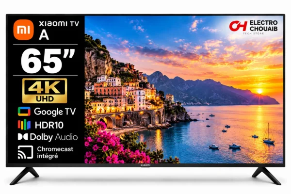 Xiaomi TV A 65" 4K UHD Google TV - Electro Chouaib Maroc